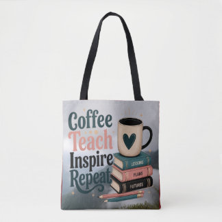 A morning latte inspires optimism in teachers. tote bag