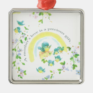 A Mother’s Love Is A Precious Gift Metal Ornament
