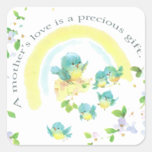 A Mother’s Love Is A Precious Gift Square Sticker