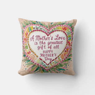 A Mother"s Love is Greatest Throw Pillow