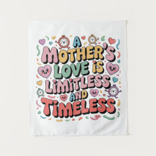 A Mother’s Love Is Limitless And Timeless Tapestry