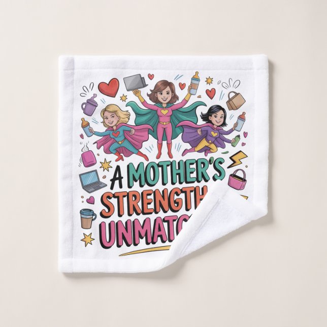 A Mother’s Strength Is Unmatched (Gant de toilette)