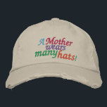 A MOTHER Wears Many Hats by SRF<br><div class="desc">A MOTHER DOES wear many hats ...   :) Customize it ...  choose your hat style and colour ! Thank YOU !</div>