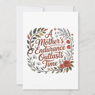A Mother's Endurance Outlasts Time Invitation