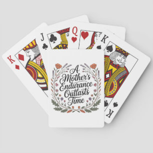 A Mother's Endurance Outlasts Time Playing Cards