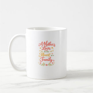 A Mother's Love Heart Family Coffee Mug Gift
