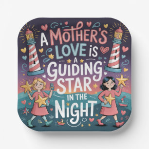 A Mother's Love Is A Guiding Star In The Night Paper Plate