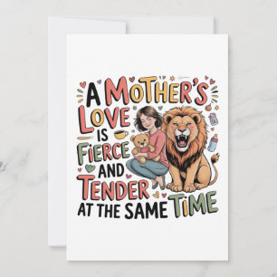 A Mother's Love Is Fierce And Tender At Same Time Holiday Card