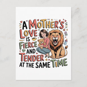 A Mother's Love Is Fierce And Tender At Same Time Postcard