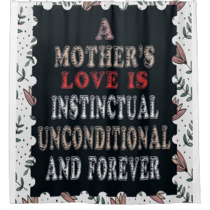 A Mother's Love Is Instinctual Unconditional