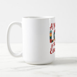 A Mother's Love Is The Answer To Everything Coffee Mug