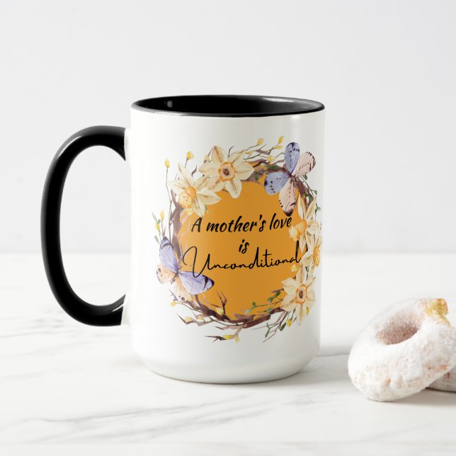 A Mother's Love Is Unconditional Coffee Mug (With Donut)