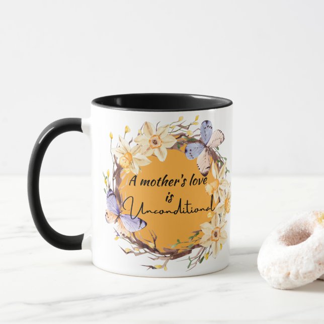 A Mother's Love Is Unconditional Mug (With Donut)