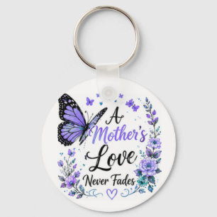 A Mother's Love Never Fades Purple Butterfly  Keychain