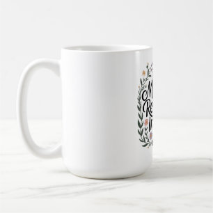 A Mother's Resilience Inspires All Coffee Mug