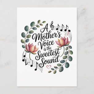 A Mother's Voice Is The Sweetest Sound Postcard