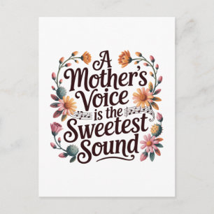 A Mother's Voice Is The Sweetest Sound Postcard