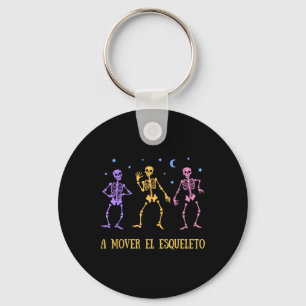 A Mover El Esqueleto Funny Spanish Halloween Keychain