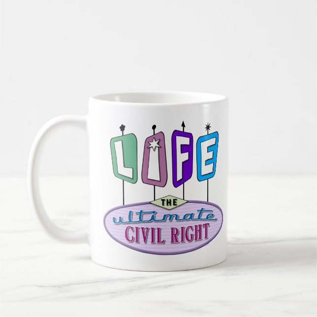 A mug for sharing your pro-life beliefs. (Left)