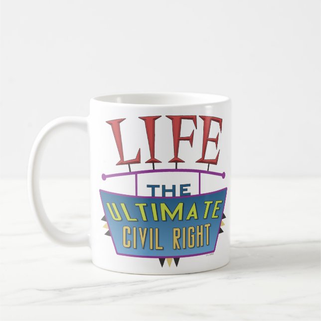 A mug to promote life. (Left)