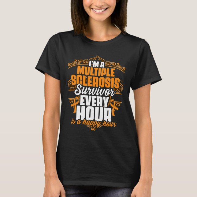 A Multiple Sclerosis Survivor Support Ms Awareness T-Shirt (Front)