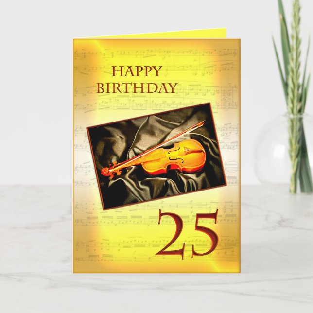 A musical 25th birthday card with a violin (Front)