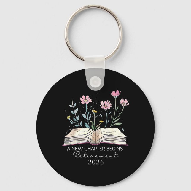 A New Chapter Begins Retirement Last Day of School Keychain (Front)