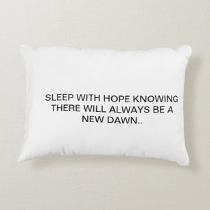 A new dawn has come accent pillow
