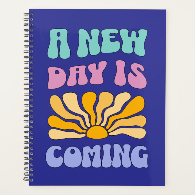 A New Day is Coming Planner (Front)