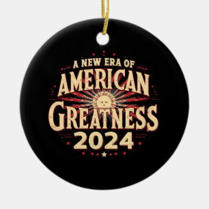 A New Era of American Greatness 2024 Trump Won Ceramic Ornament
