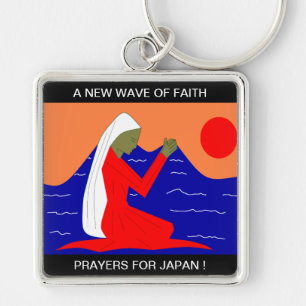 A NEW WAVE OF FAITH PRAYERS FOR JAPAN KEYCHAIN