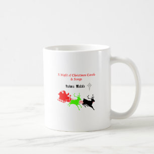 A Night of Christmas Carols and Songs Hakunamatata Coffee Mug