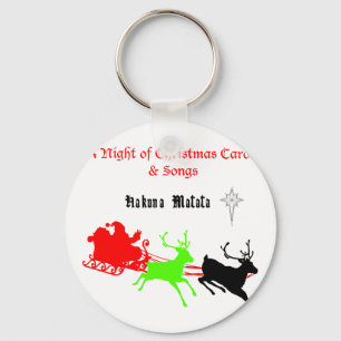 A Night of Christmas Carols and Songs Hakunamatata Keychain