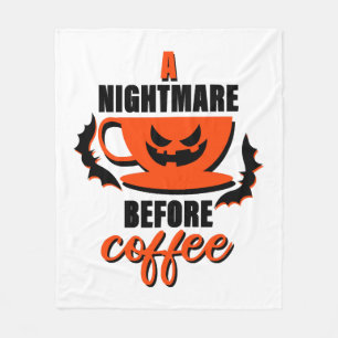 A Nightmare Before Coffee - Halloween Fleece Blanket