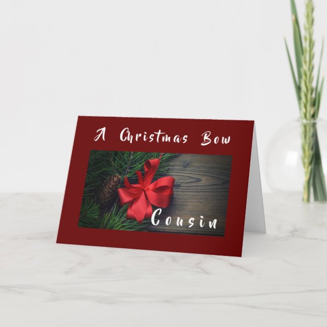 A **NOËL BOW** JUSTE POUR LA CARTE **COUSIN** (Devant)
