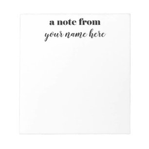 A Note From Personalized Notepad