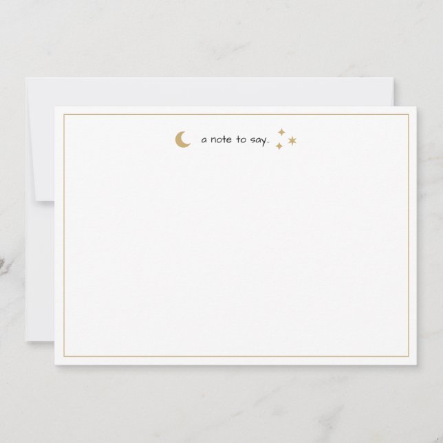 A Note To Say.. | Gold Moon and Stars Stationery Card (Front)