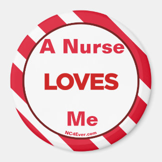 A Nurse Loves Me Magnet