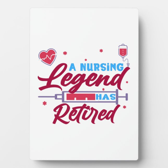 A Nursing legend has Retired Plaque (Front)