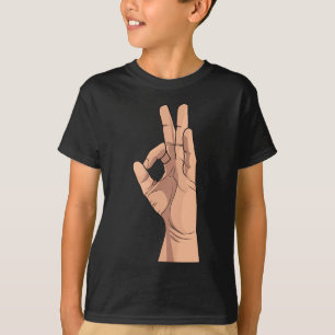 A OK ~ Hand Sign and Gestures a-ok T-Shirt
