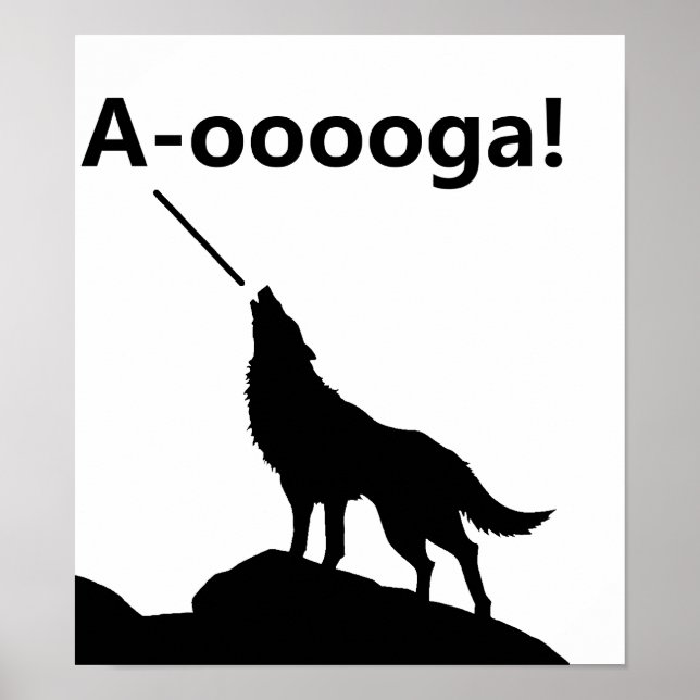 "A-OOOOOOGA!" Loup Affiche Drôle (Devant)