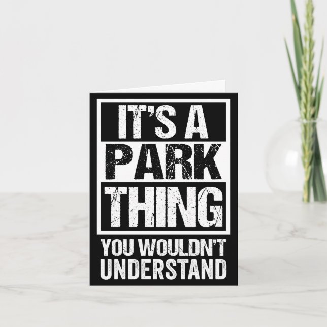 A park thing wouldn't understand family name card (Front)