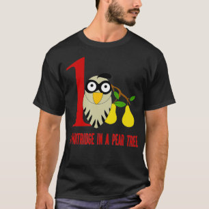 A Partridge in Pear Tree  Song 12 Days Christmas T-Shirt