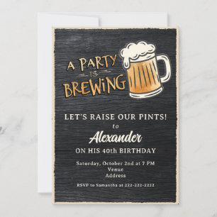 A Party Is Brewing Rustic Beer Milestone Birthday Invitation