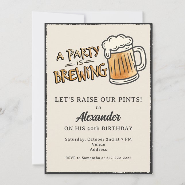A Party Is Brewing Rustic Beer Milestone Birthday Invitation (Front)