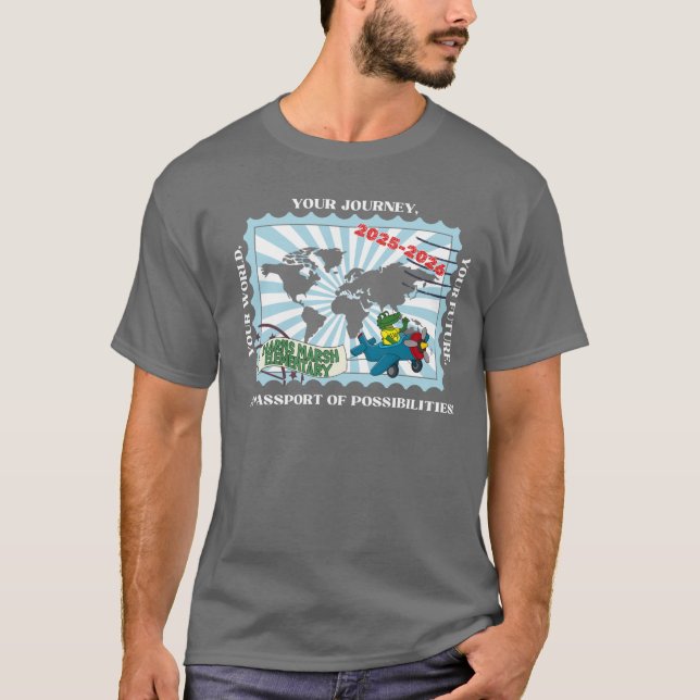 A passport of possiblities! T-Shirt (Front)