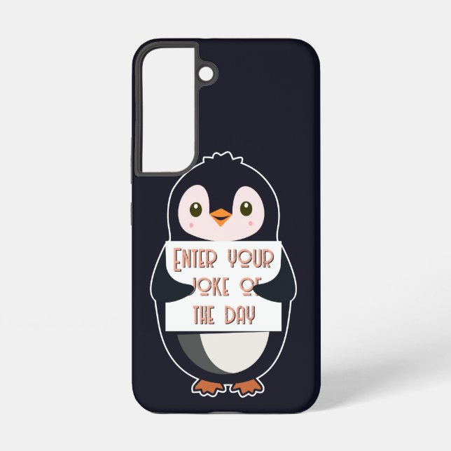 A penguin holding a sign with custom text samsung galaxy s22 case (Back)