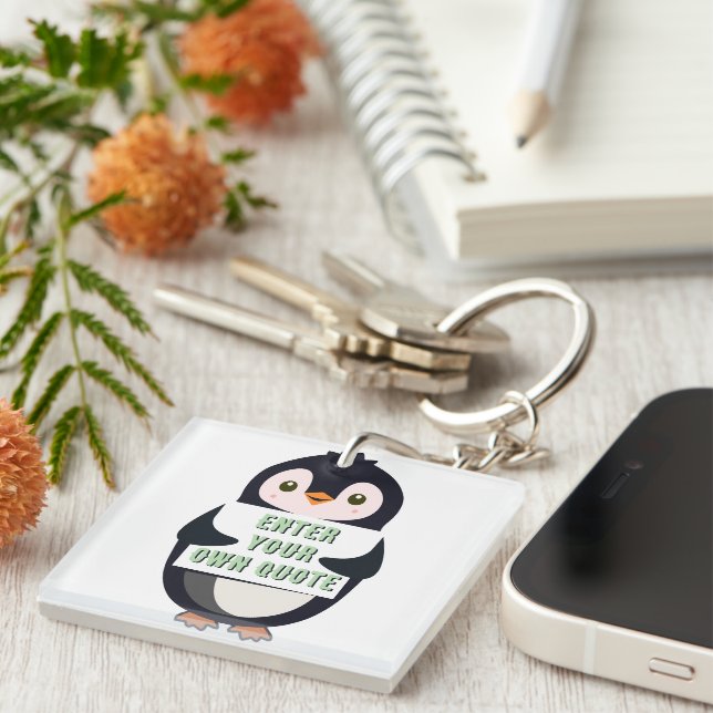 A penguin holding a sign with customizable text th keychain (Front Right)