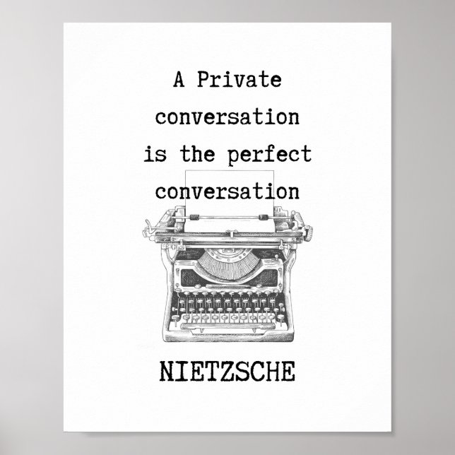 A Perfect CONVERSATION philosophy quote Nietzsche Poster (Front)