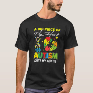 A Piece Of My Heart Has Autism My Auntie T-Shirt